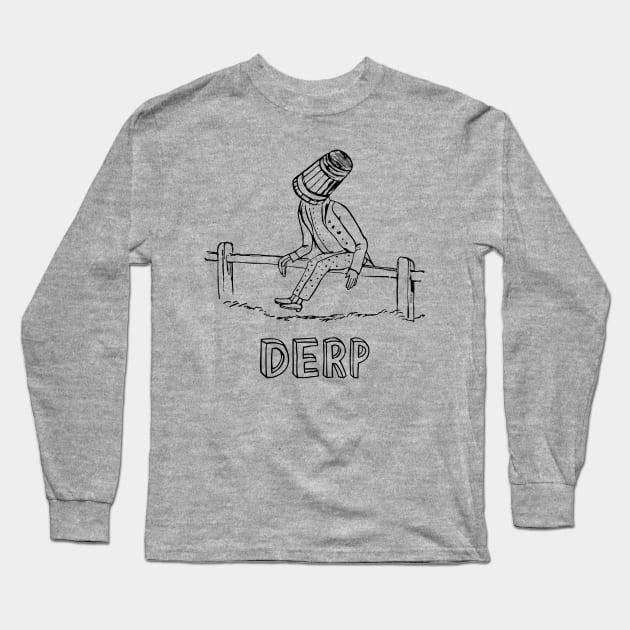 Derp Long Sleeve T-Shirt by fromherotozero